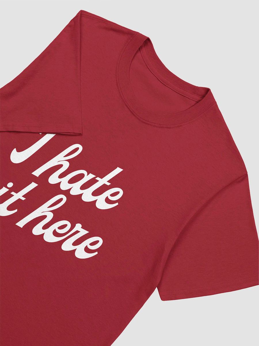 I Hate It Here Tee product image (3)