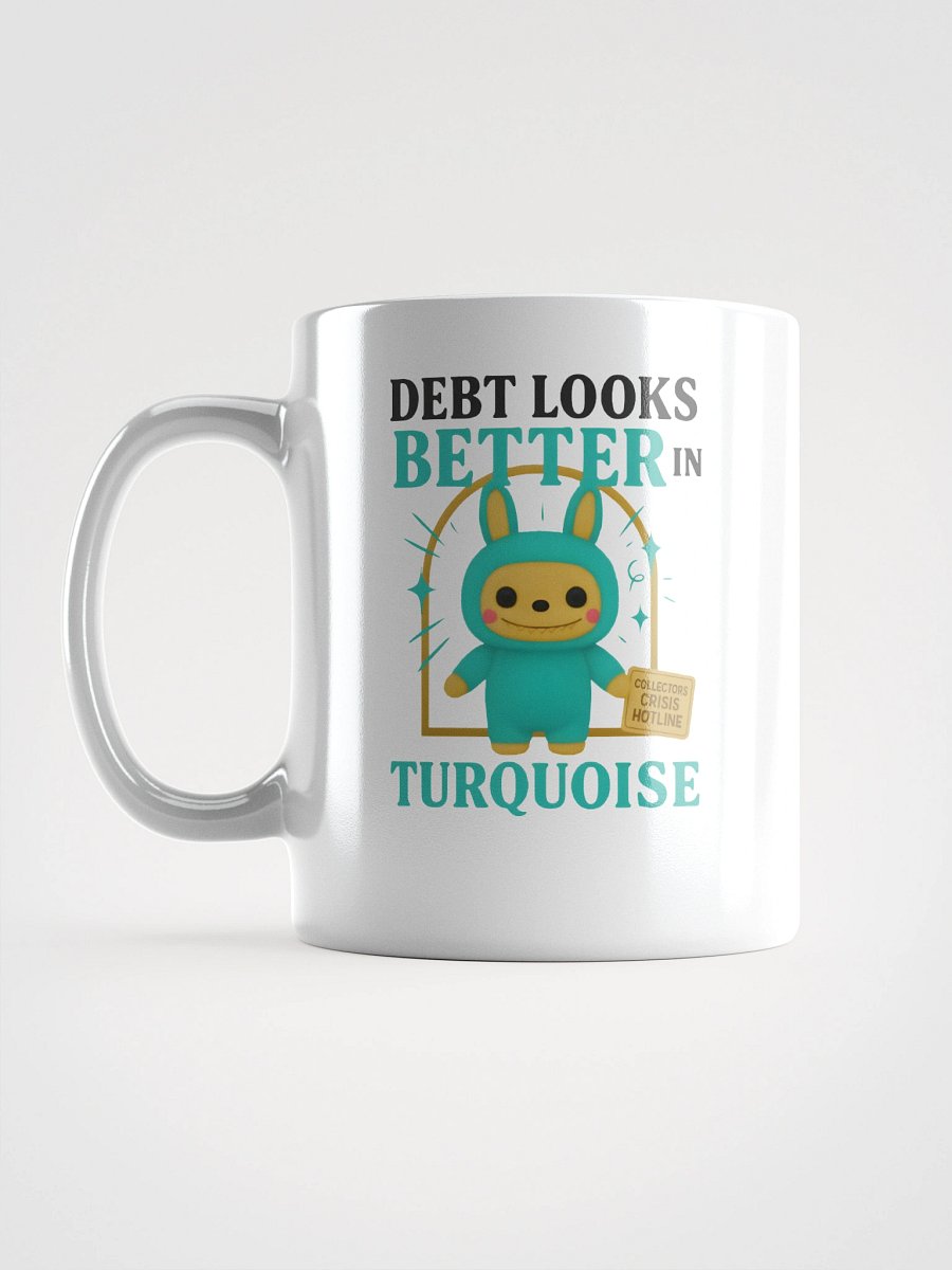 Debt in Turquoise Mug product image (17)