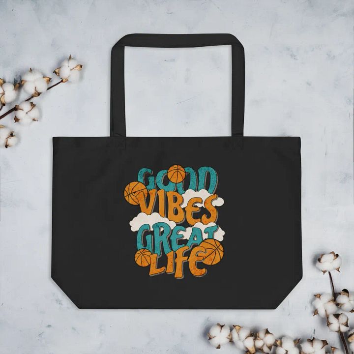 Good Vibes Great Life Basketball Organic Tote product image (2)