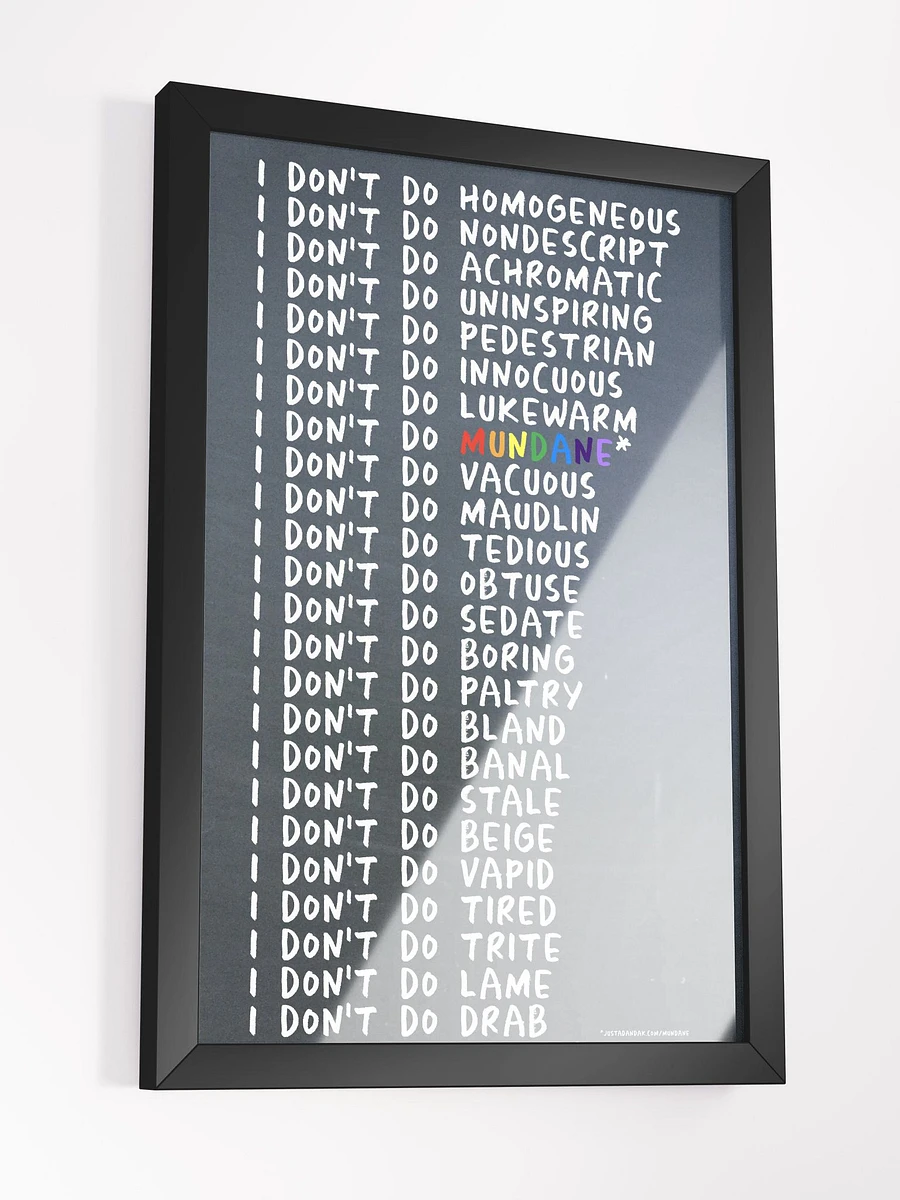 Mundane Series Framed Poster - justadandak.com [I don't do / colour / portrait] product image (3)