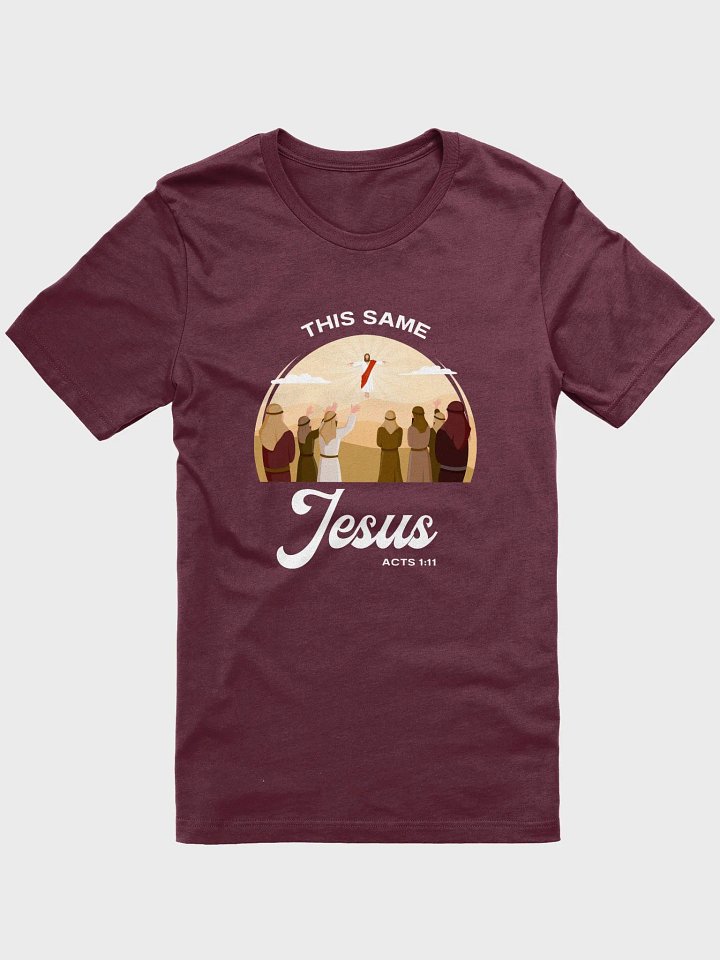 This same Jesus (Acts 1:11) T-shirt product image (2)
