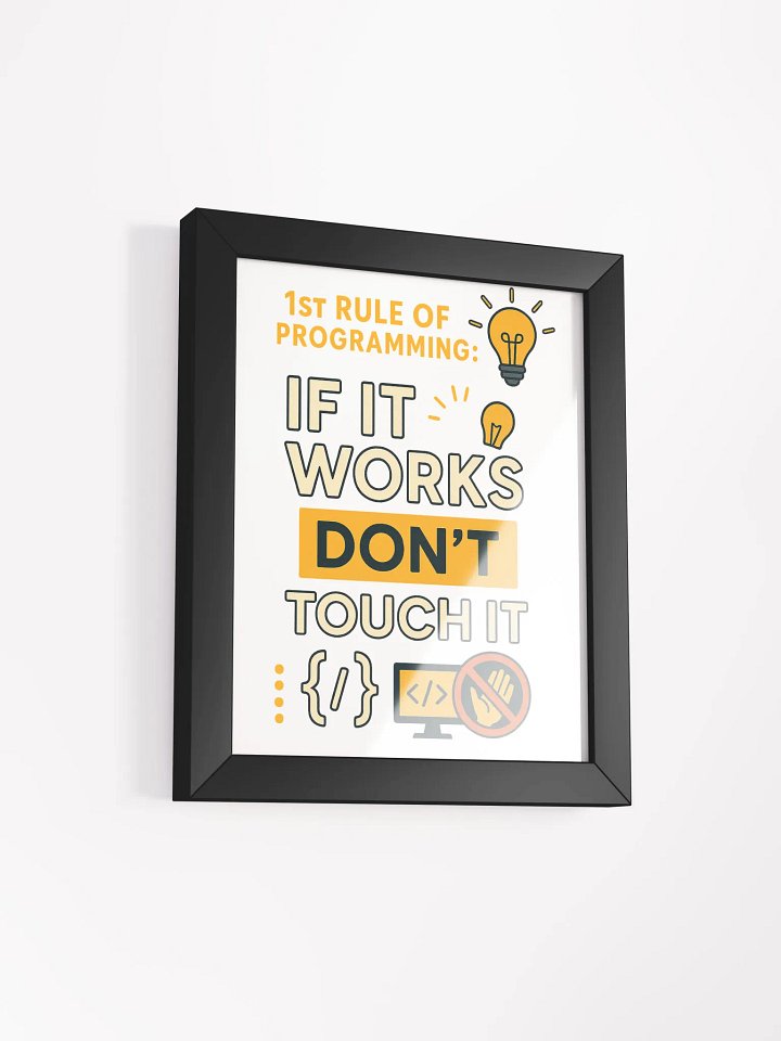 1st Rule of Programming Framed High-Quality Matte Poster (in) product image (2)