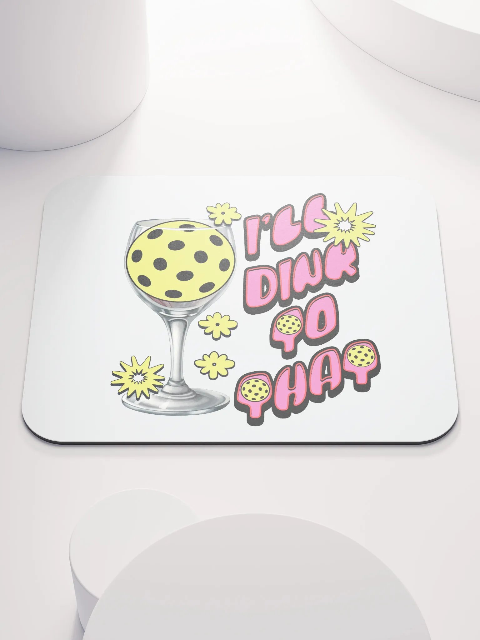 Ill Dink To That Pickleball Paradise Mouse Pad product image (2)