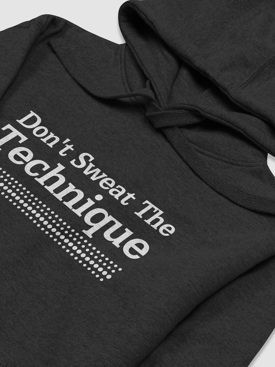 Don't Sweat The Technique Hoodie product image (30)