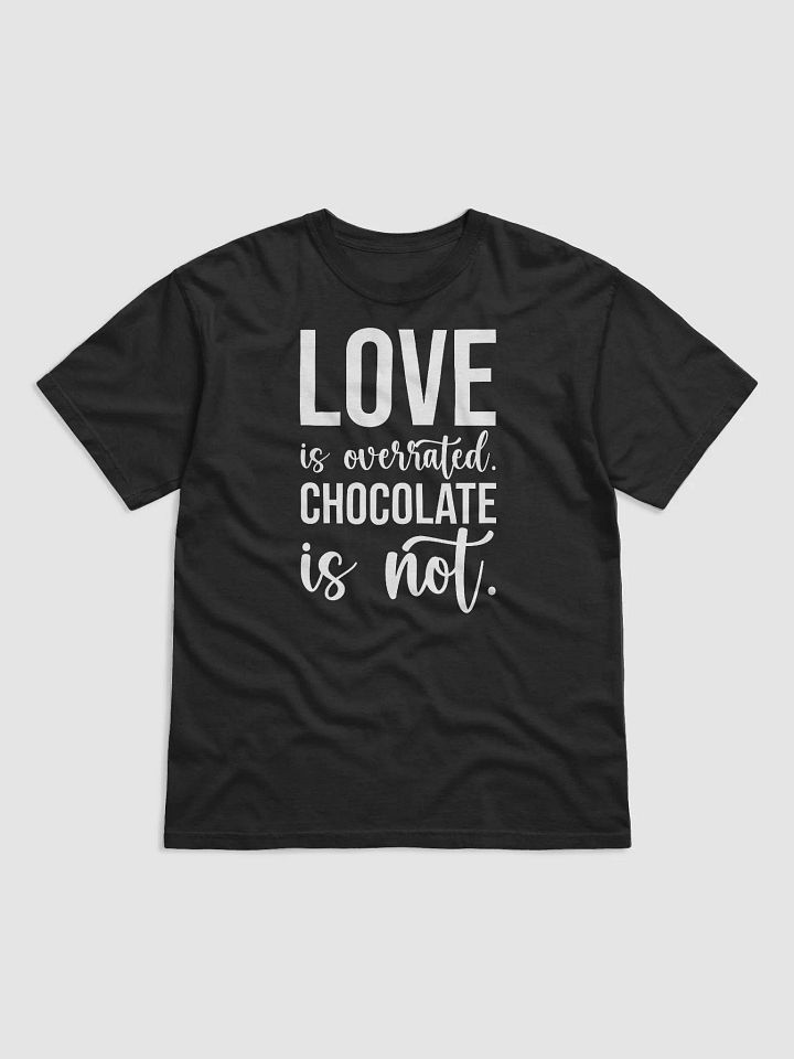 Love Is Overrated, Chocolate Is Not product image (2)