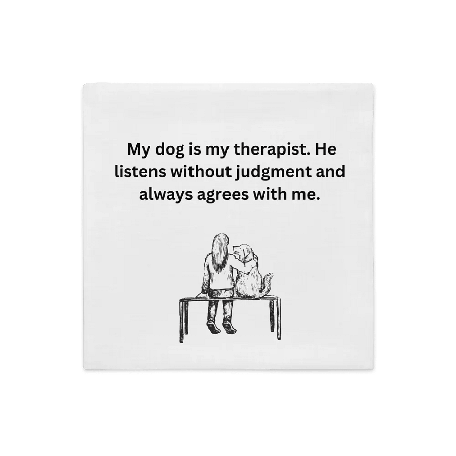 my dog is my therapist All-Over Print Pillow Case product image (1)