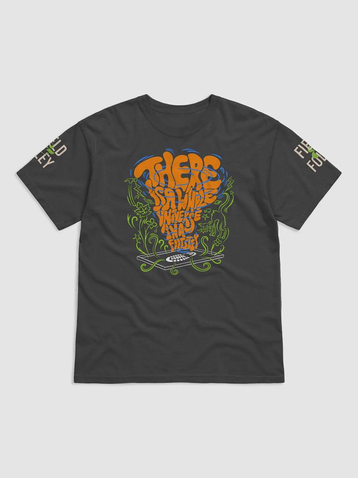 "There is a whole universe in a footstep" Shirt Dark Version product image (1)