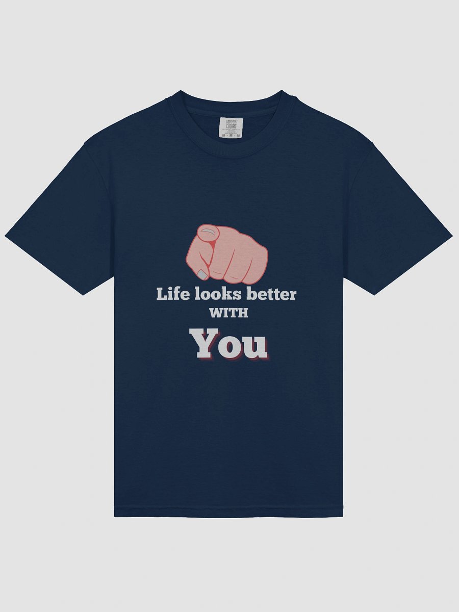 Trust The Connection: "Life Looks Better with You" Statement Tee product image (23)