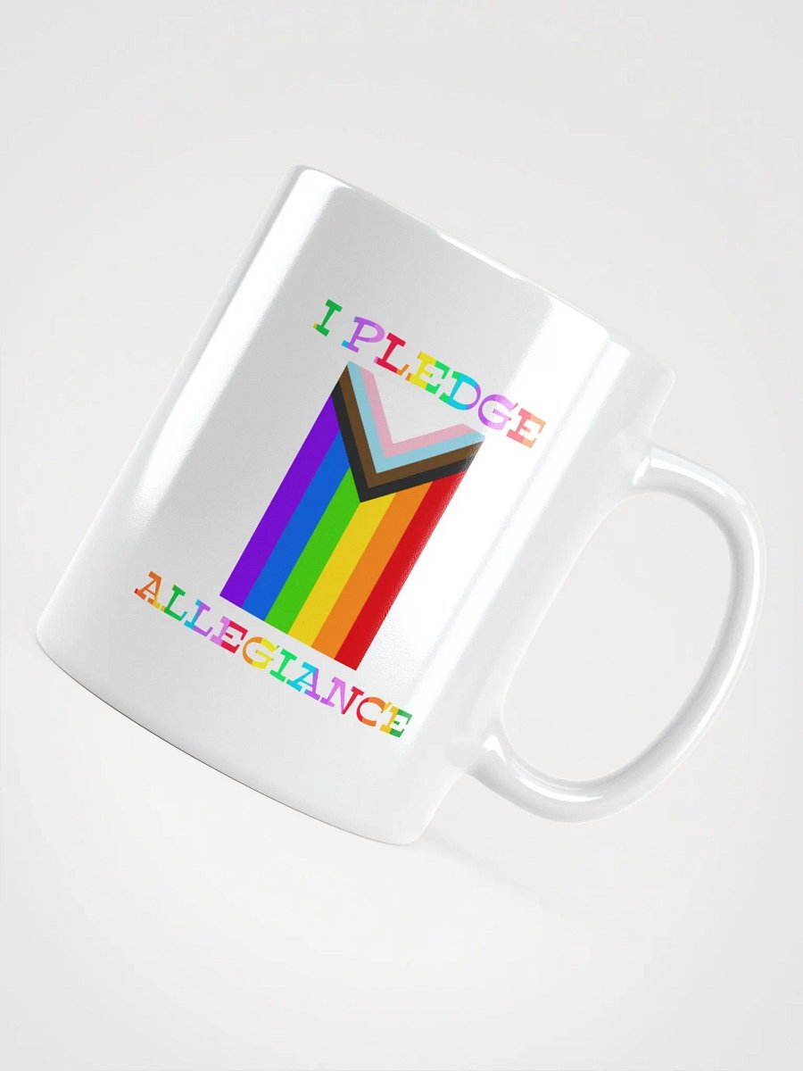 I Pledge Allegiance To Progress Mug product image (11)