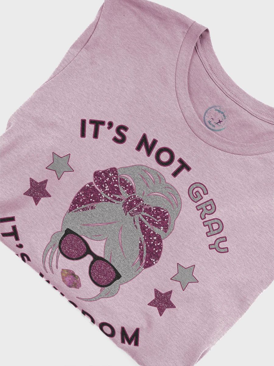 It's Not Gray It's Wisdom Glitter Funny Women's Light T-shirt product image (4)