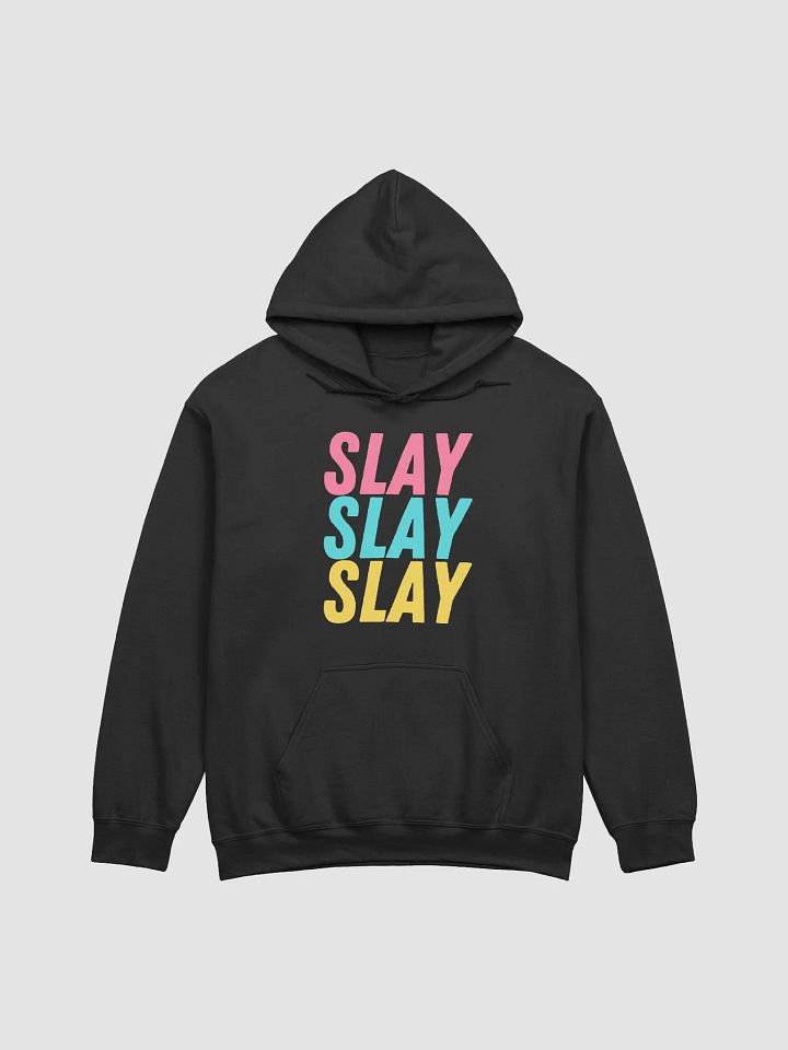 Slay Slay Slay Hoodie product image (3)