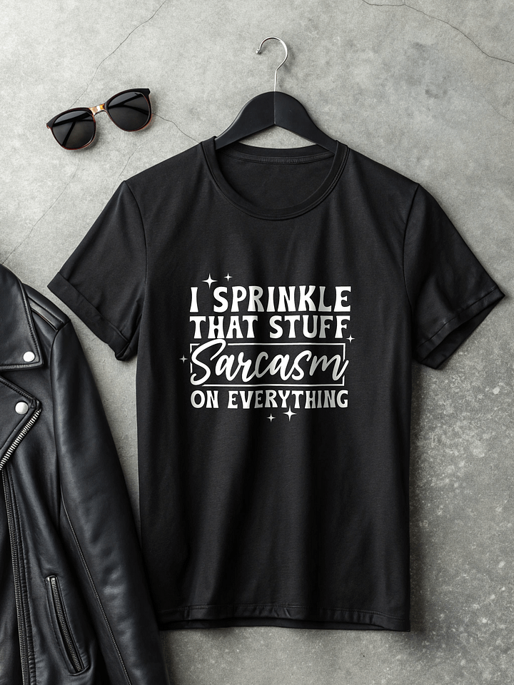 I Sprinkle That Stuff Sarcasm Women's Black T-Shirt product image (2)