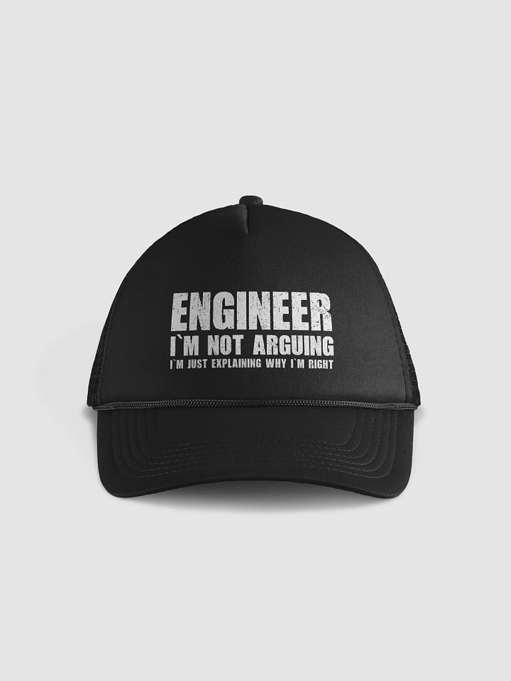 Engineer - I’m just explaining why I’m right - Trucker Hat product image (1)