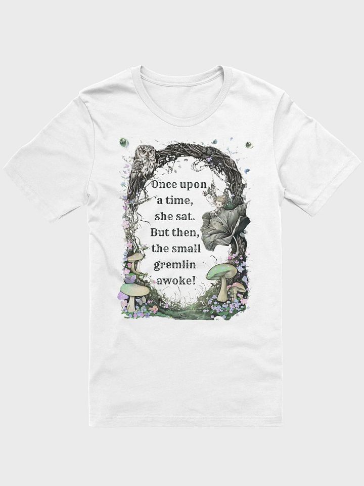Once Upon A Time She Sat... - Funny Fairytale Tshirt For Mom product image (10)