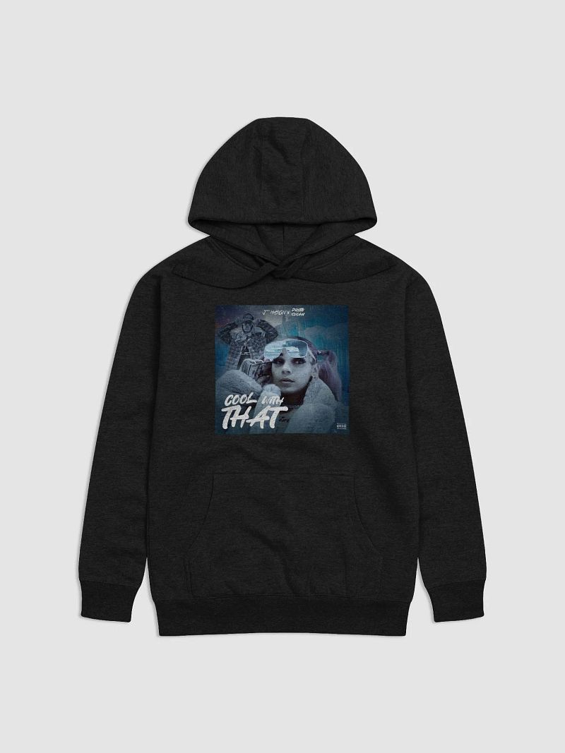 "Cool With That" Hoodie