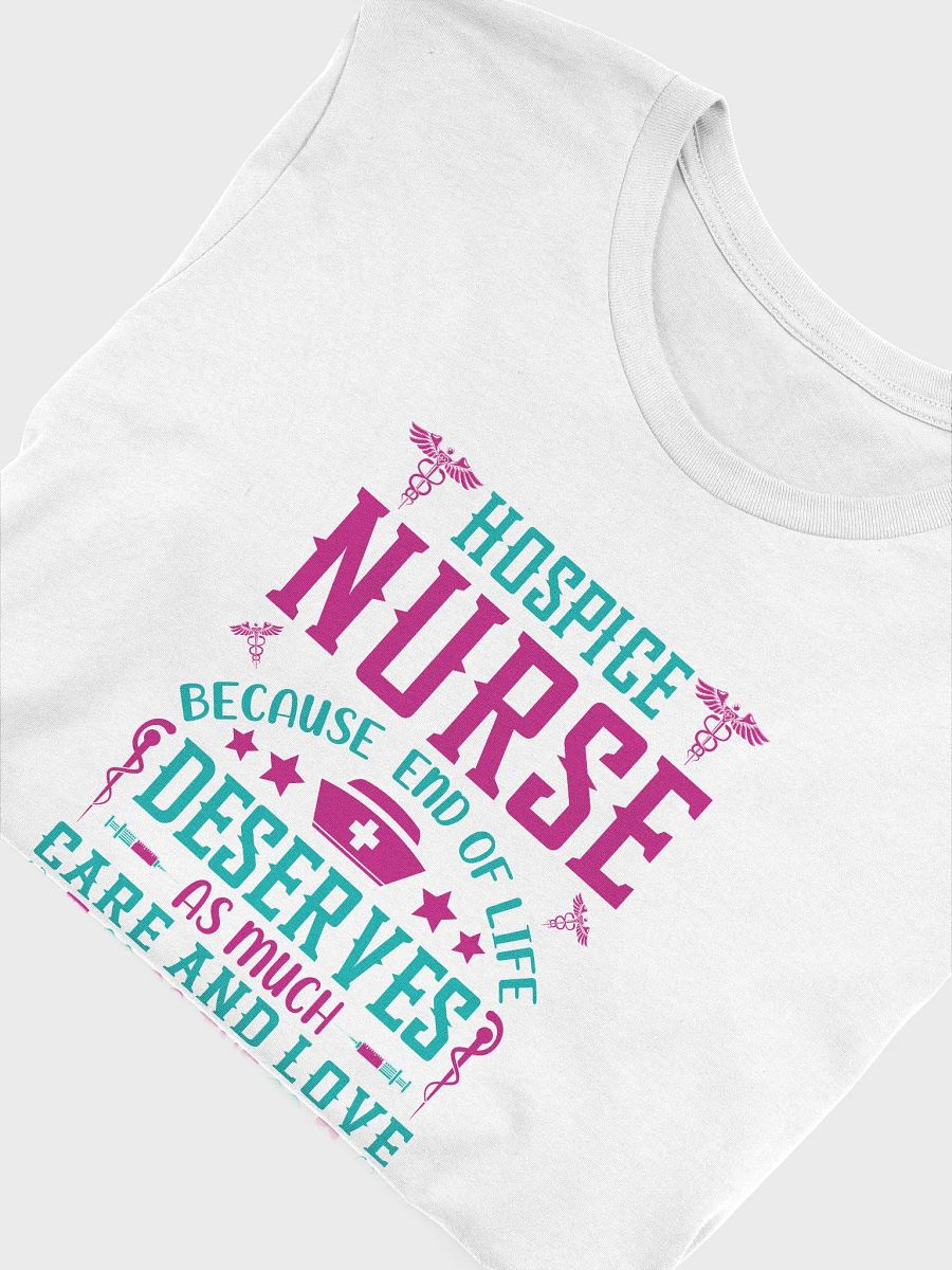 Hospice Nurse- Bella Canvas T-shirt product image (4)