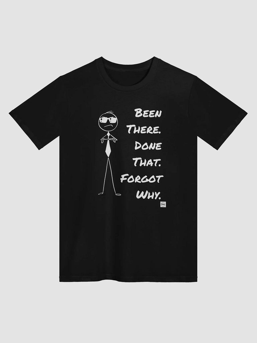 Been There. Done That. Black Tee product image (1)