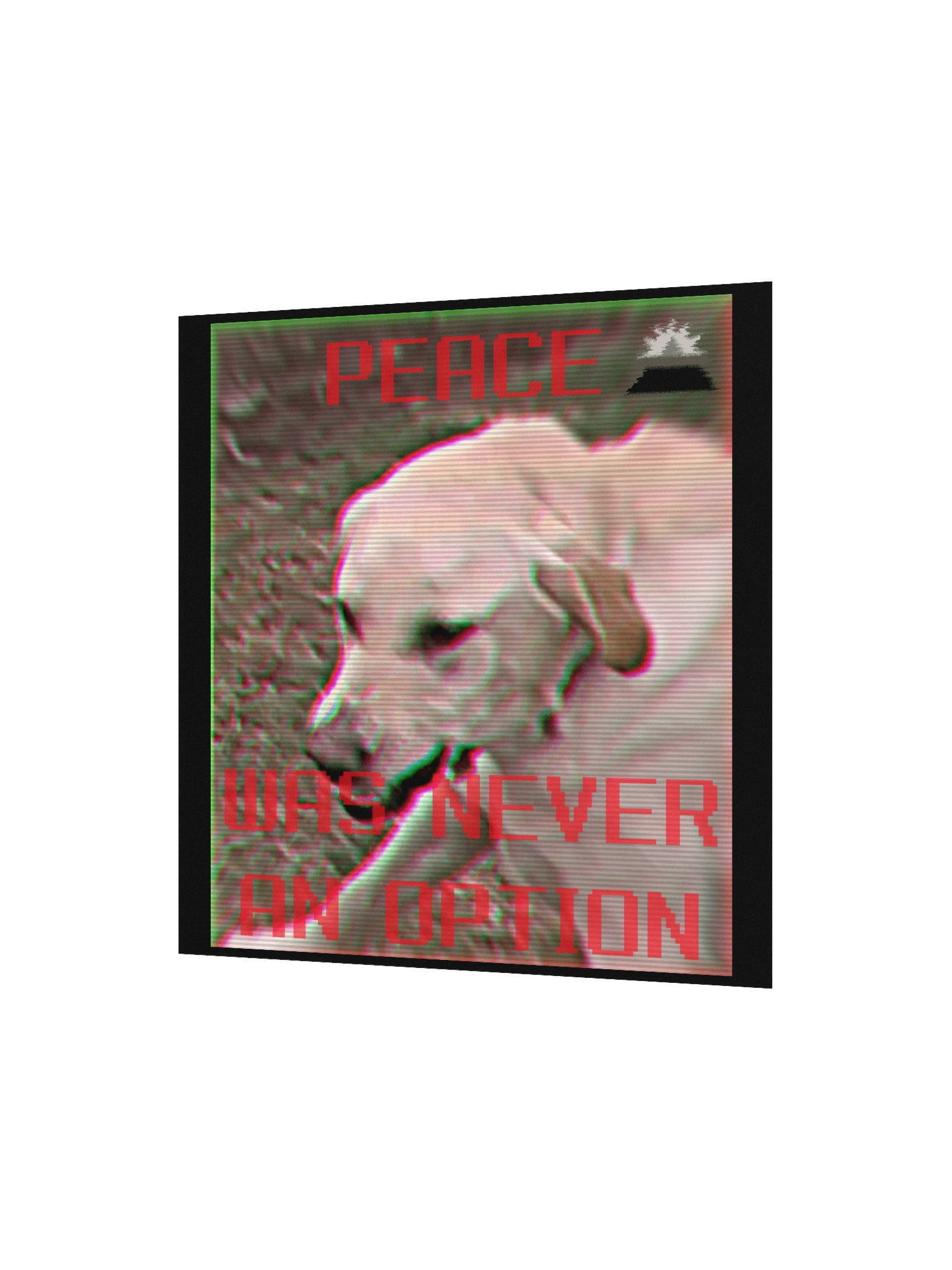 Peace Was Never An Option (angery meme) product image (9)