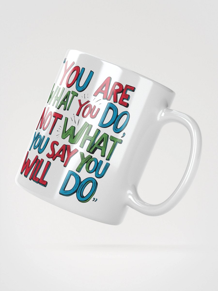 Action Speaks Louder White Glossy Mug product image (4)