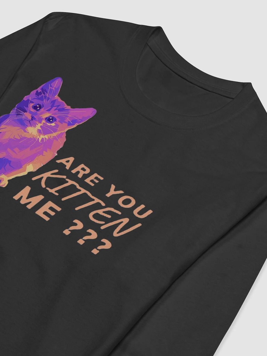 ARE YOU KITTEN ME??? product image (5)