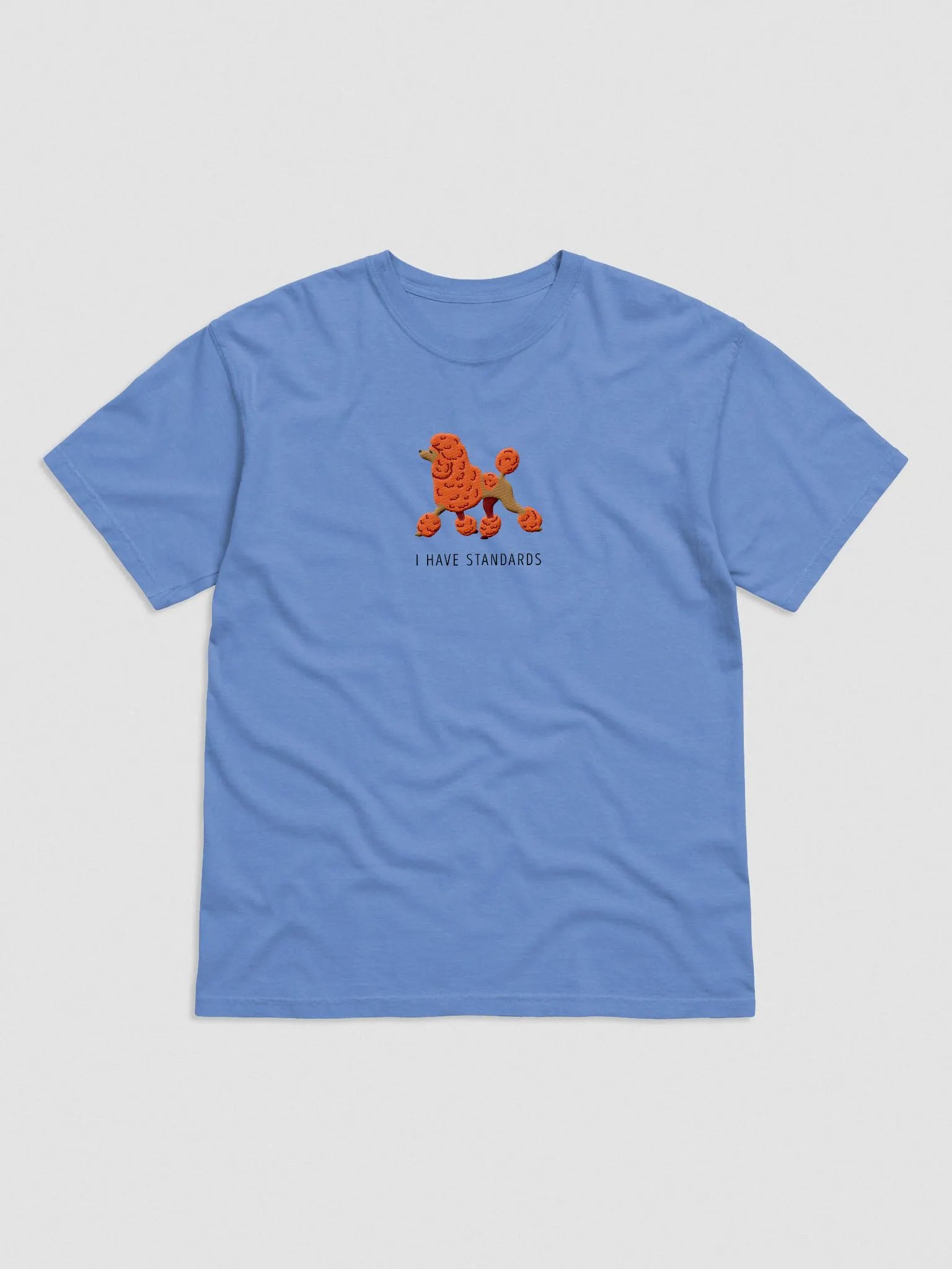 I Have Standards T-Shirt(Embroidered) of a Standard Poodle(Orange) product image (4)