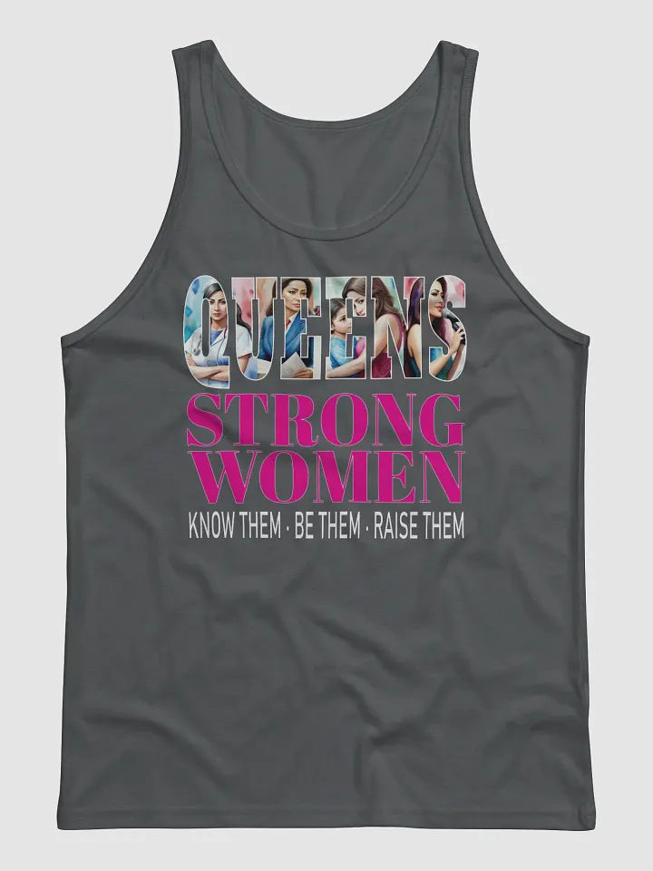 Queens Strong Women Know Them Be Them Raise Them Stronger Together Hispanic Woman Empowerment Equity Tanktop product image (2)