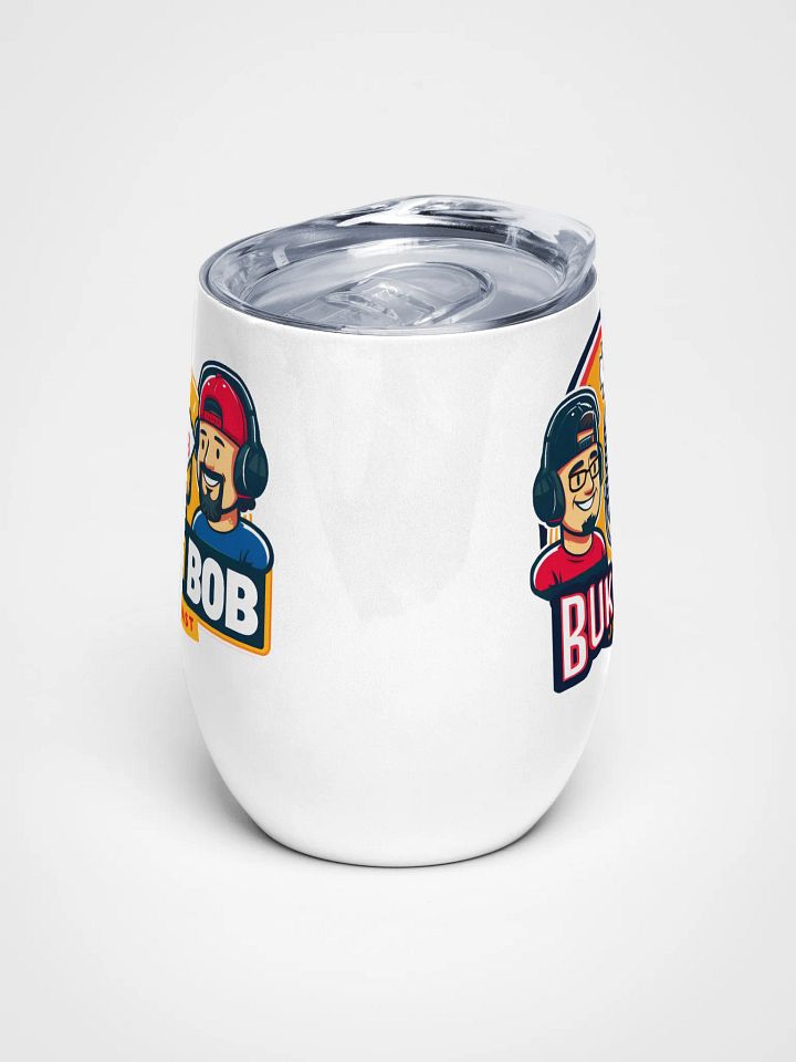 Buk N Bob Podcast Wine Tumbler product image (1)
