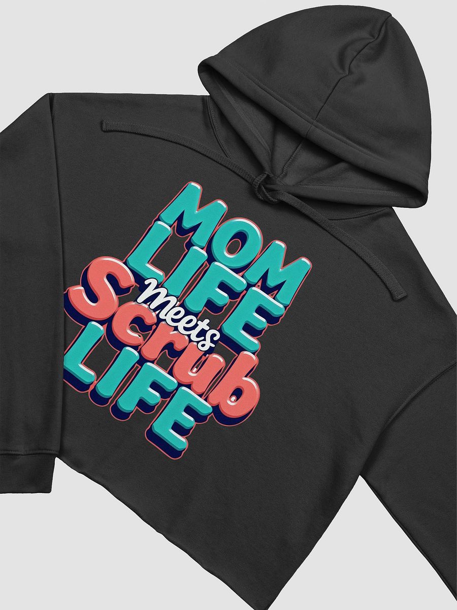 Mom Life Meets Scrub Life Crop Hoodie product image (21)