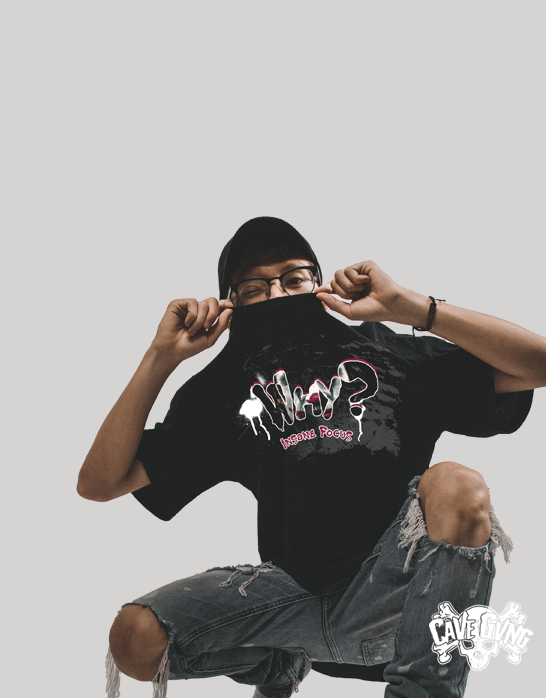 Why? Insane Focus T-Shirt