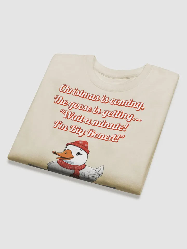 Wait A Minute! I'm Big Boned! Funny Christmas Sweatshirt product image (1)