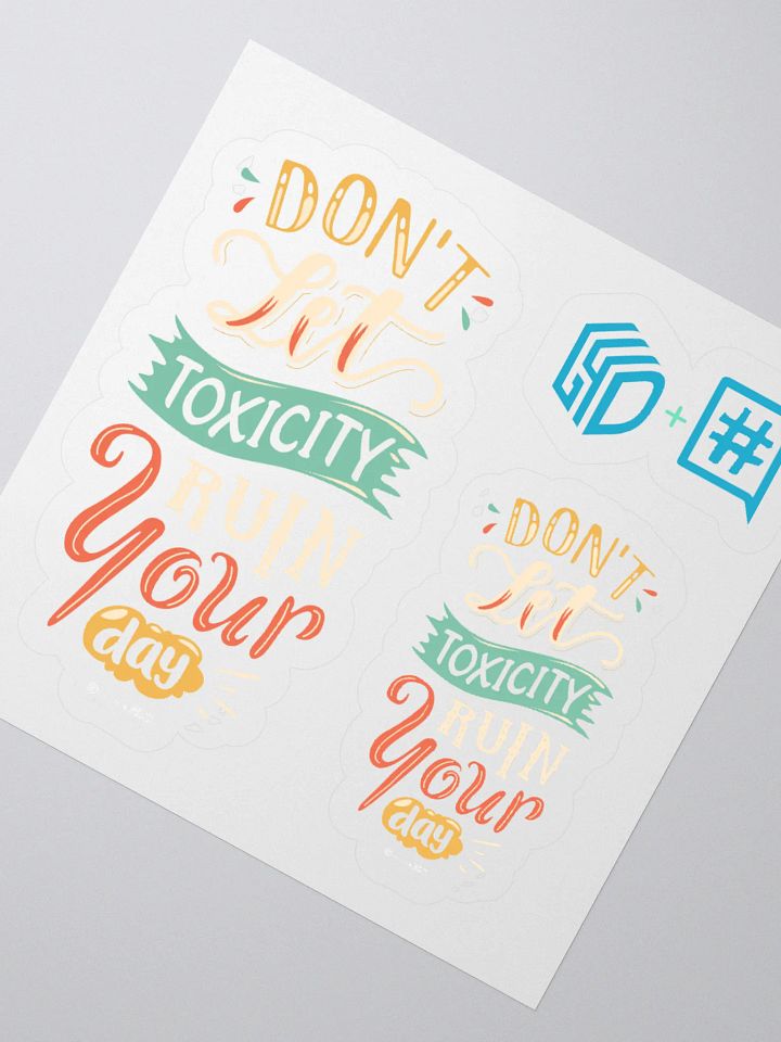 Don't Let Toxicity Ruin Your Day Stickers product image (4)