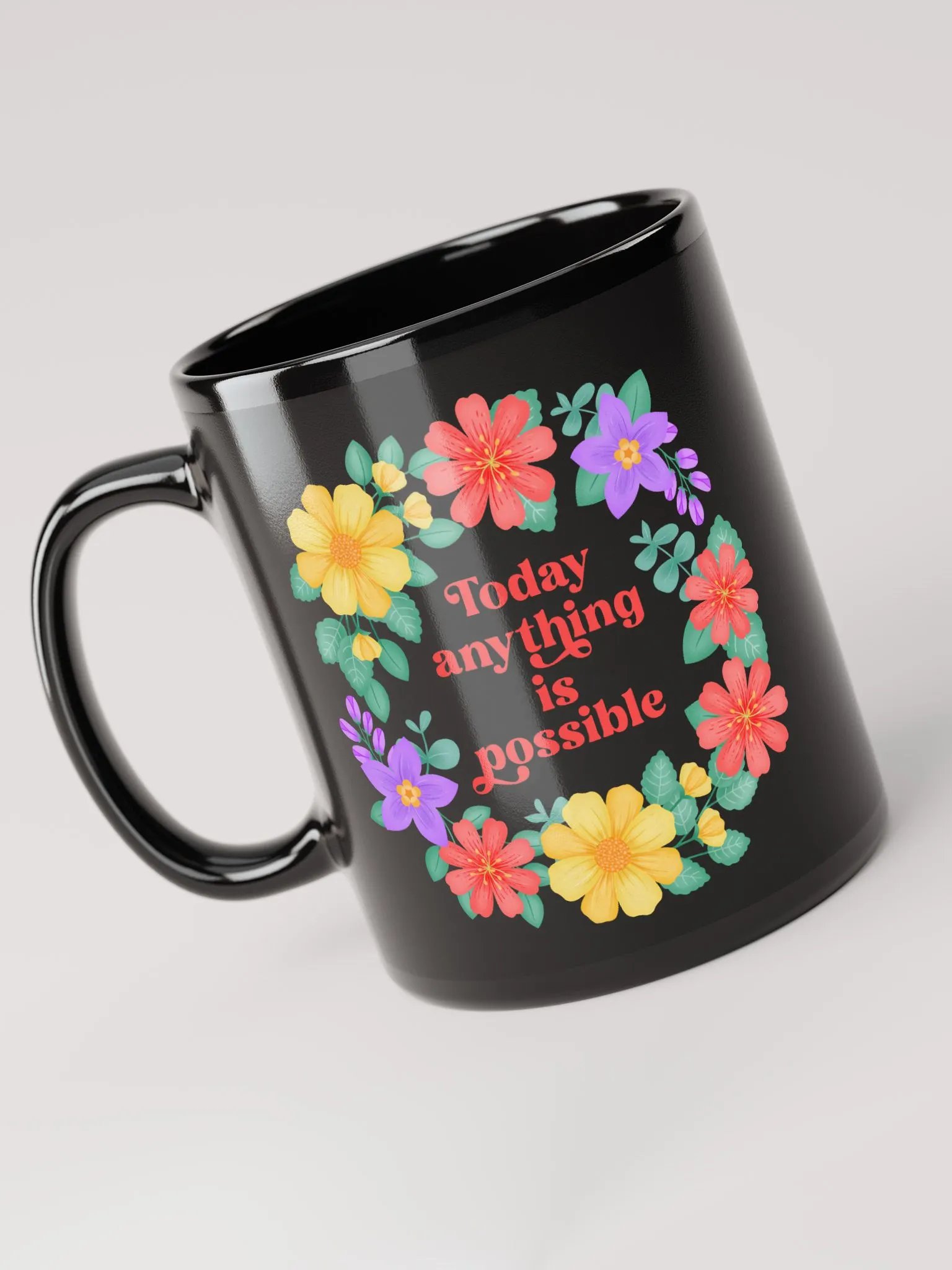 Today anything is possible - Black Mug product image (3)