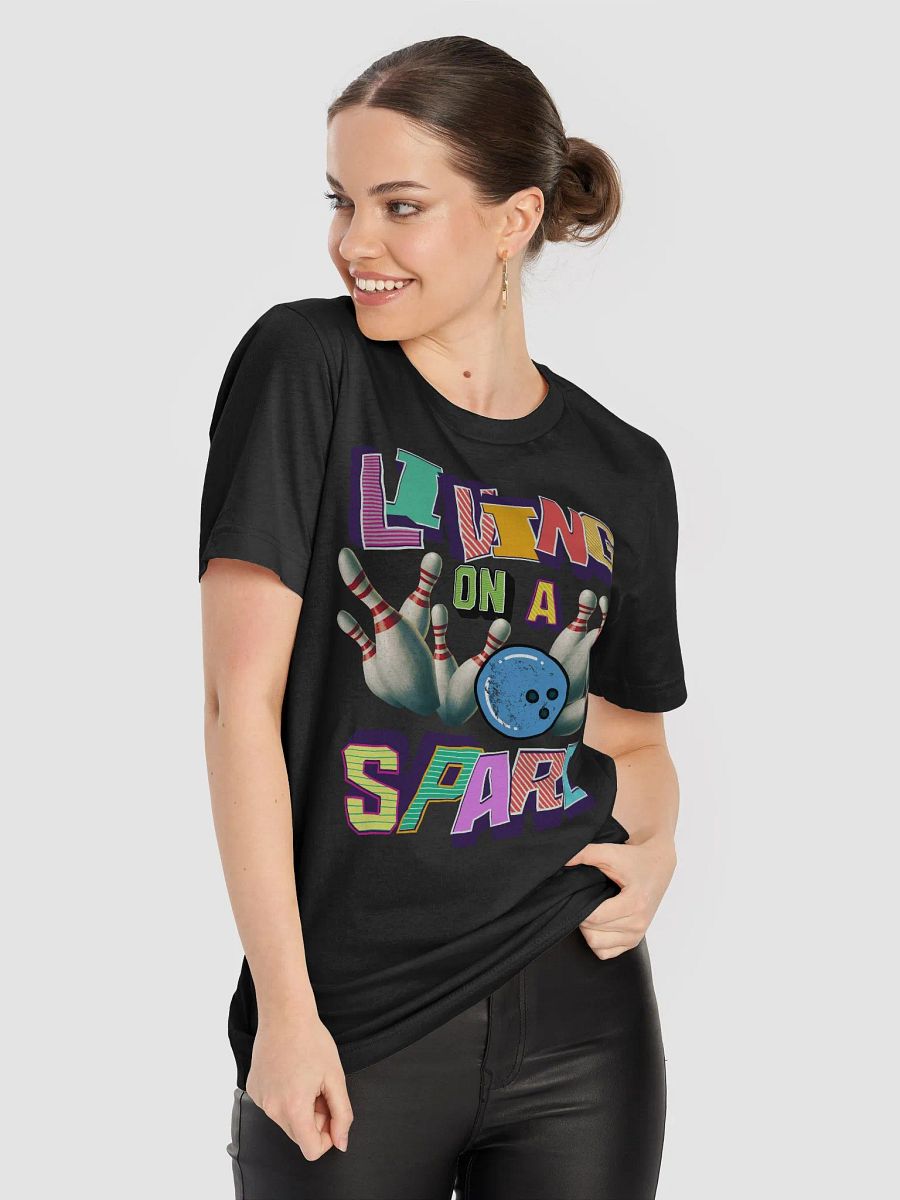 Living On A Spare Strike in Style T-Shirt product image (5)