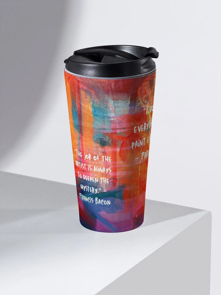 artist quotes Travel Mug gift for artist teachers moms dads friends product image (2)