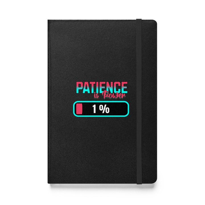 Patience Is Power 1% Hardcover Journal product image (1)