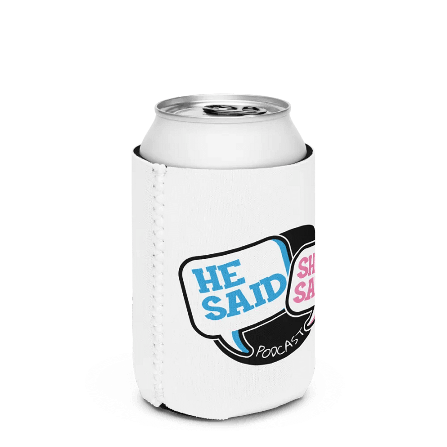 He Said, She Said Podcast Can Cooler product image (4)