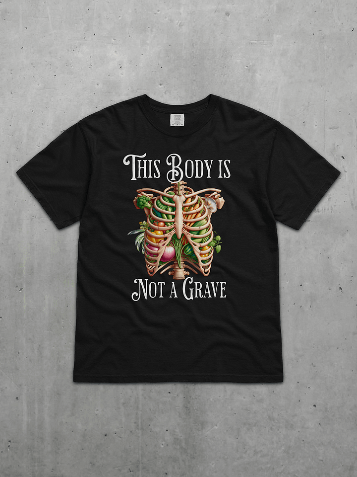 This Body Is Not A Grave Tee product image (1)