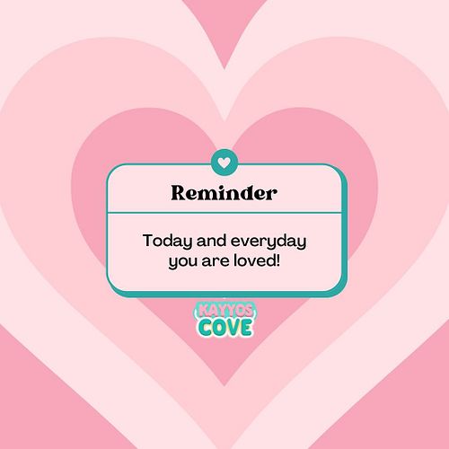 🌟💖 Cozy reminder from Kayyos Cove: You are loved, deeply and unconditionally. In the hustle of everyday life, don’t forget to...