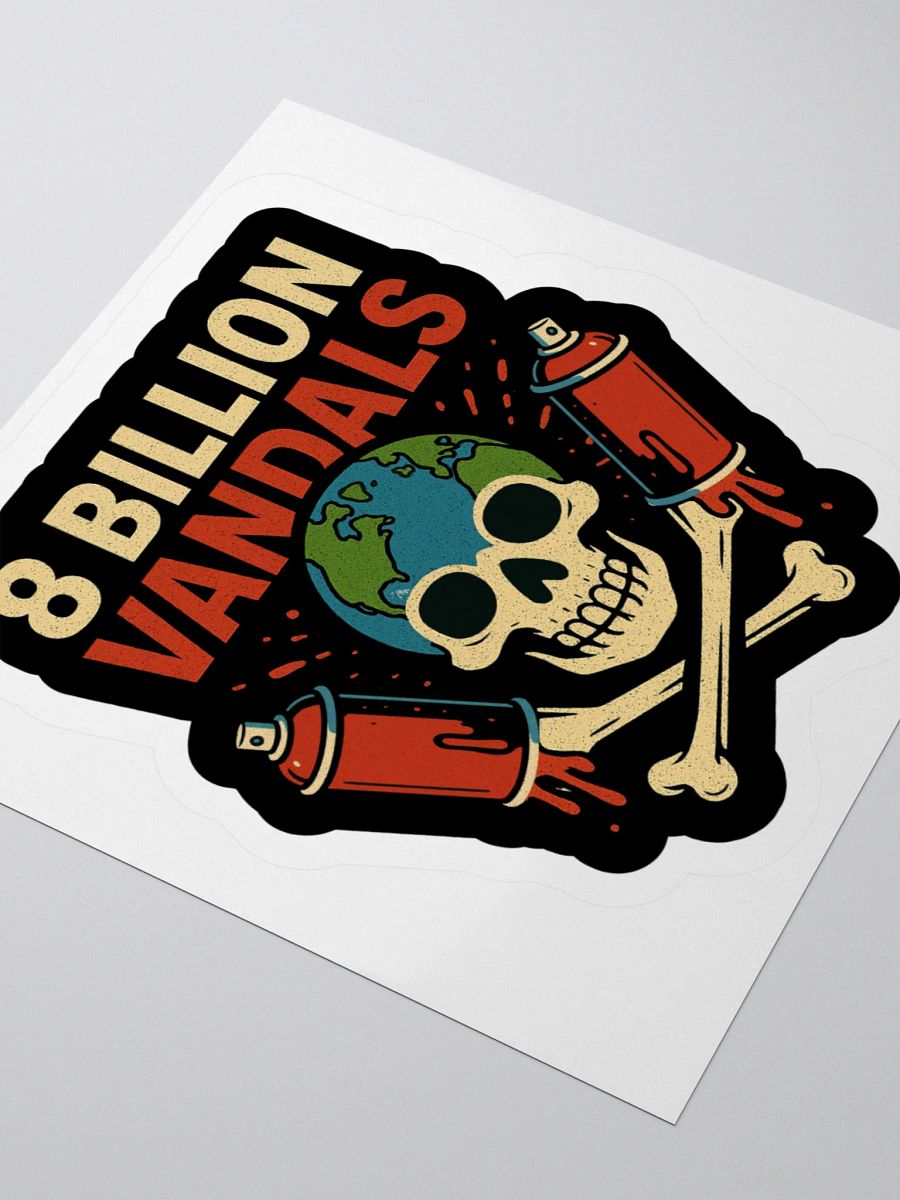 8 Billion Vandals Sticker product image (3)