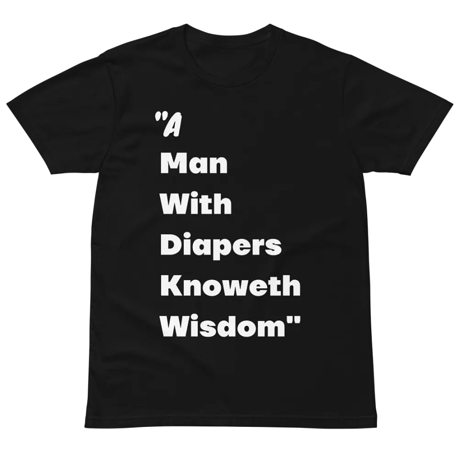 A Man With Diapers Knoweth Wisdom product image (1)