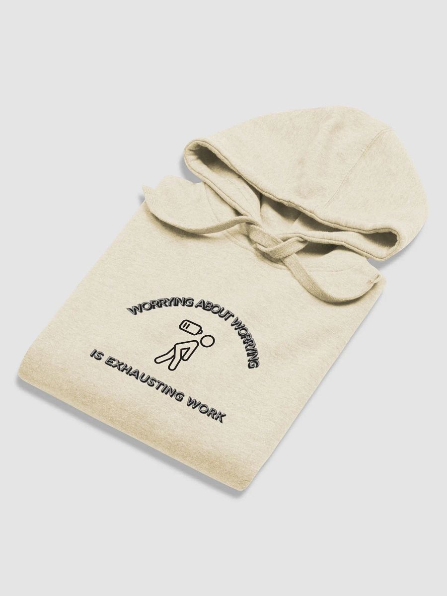 Exhausting Worry Unisex Hoodie product image (64)