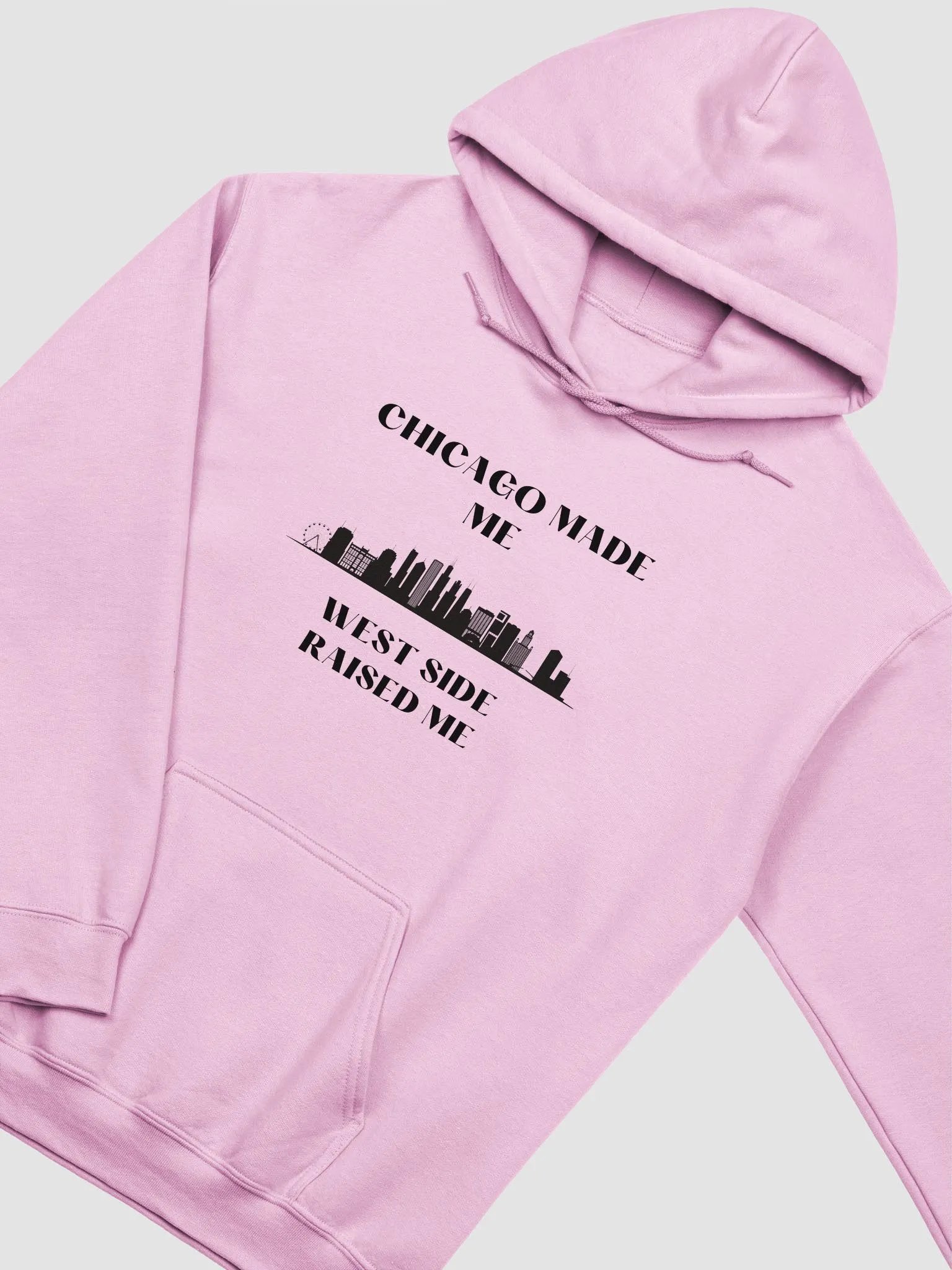 Chicago made me West side Raised Me product image (29)