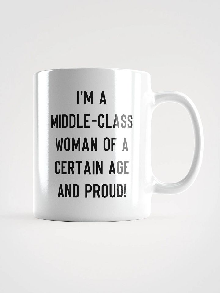 Middle-Class Woman And Proud - Light/Bold Font Mug product image (1)