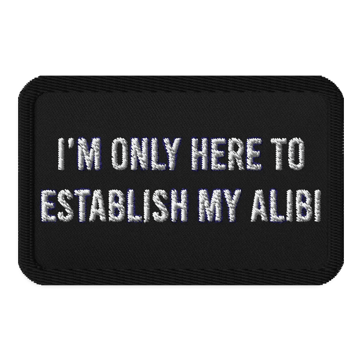Establish My Alibi - Patch product image (1)