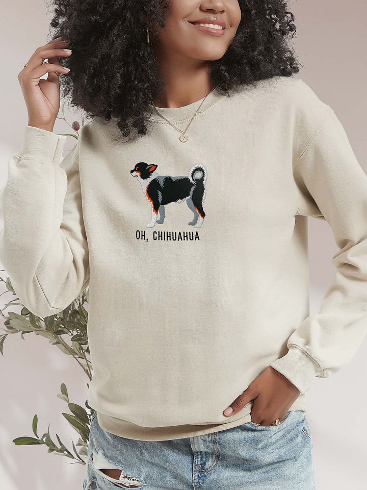 Oh, Chihuahua Sweatshirt (Embroidered) of a Chihuahua(Tricolor) product image (2)
