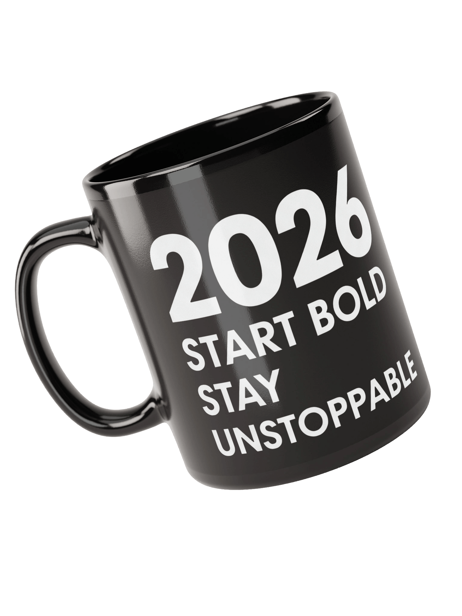 2026 Start Bold Stay Unstoppable Motivational Mug – Empower Your Morning with Strength & Confidence product image (3)