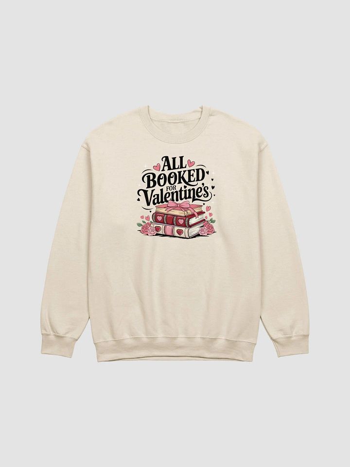 All Booked for Valentine’s Love Sweatshirt product image (9)