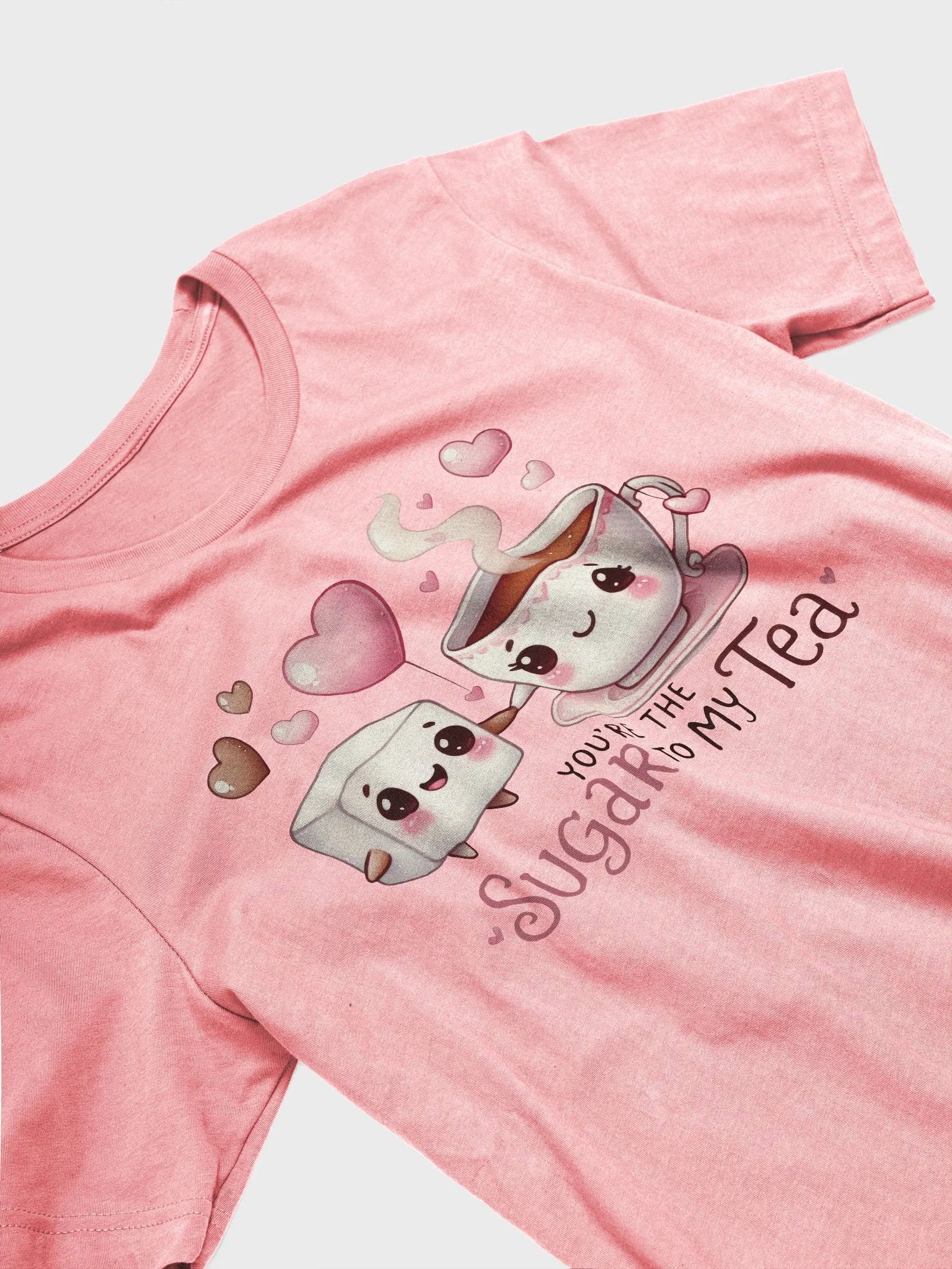 You are the Sugar to my Tea product image (3)