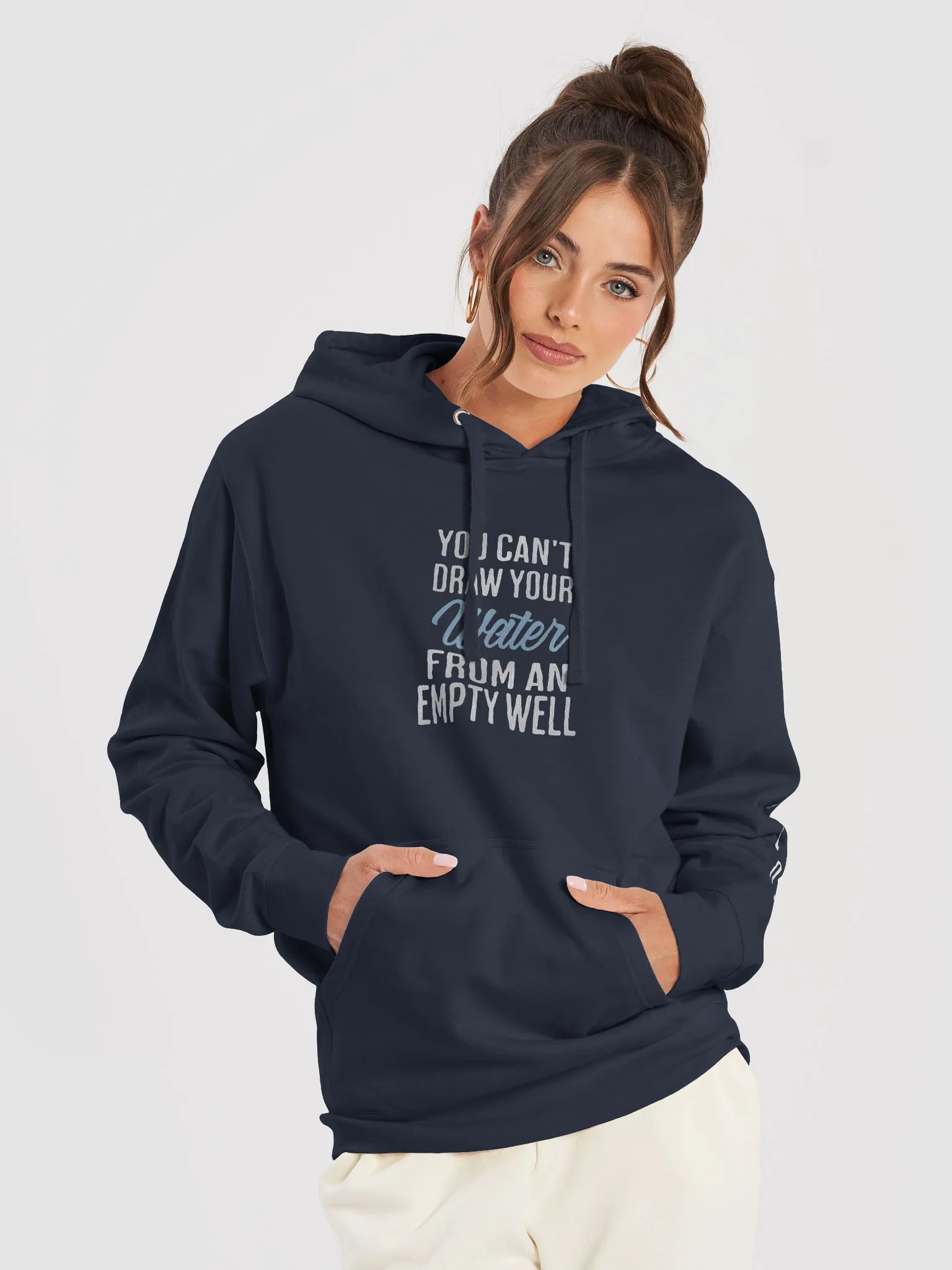 You Can't Draw Water From An Empty Well Unisex Hoodie product image (1)