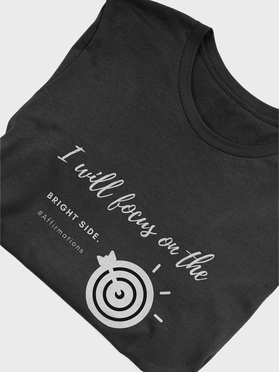 I will focus Unisex Super soft T-Shirt product image (24)